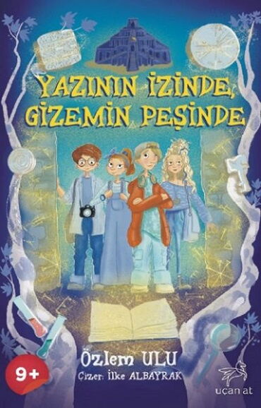 YAZININ İZİNDE GİZEMİN PEŞİNDE