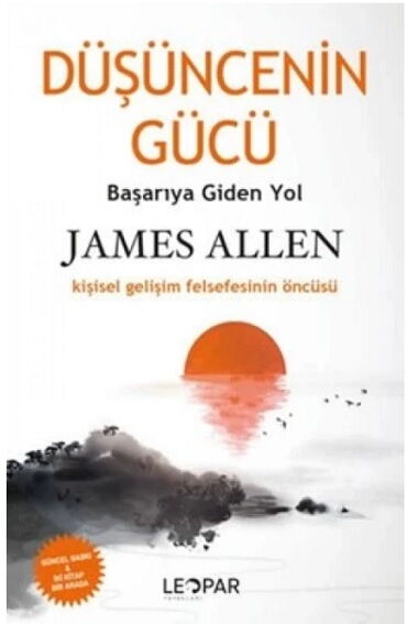 DÜŞÜNCENİN GÜCÜ BAŞARIYA GİDEN YOL