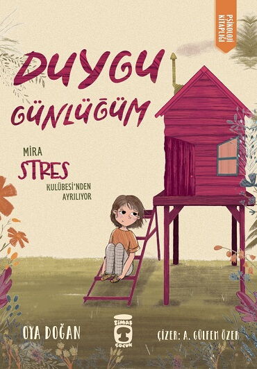 DUYGU GÜNLÜĞÜM MİRA STRES KULÜBESİNDEN AYRILIYOR