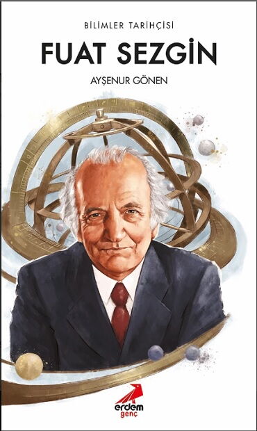 FUAT SEZGİN BİLİMLER TARİHÇESİ
