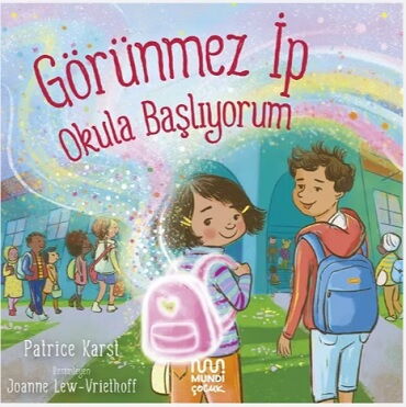 GÖRÜNMEZ İP OKULA BAŞLIYORUM