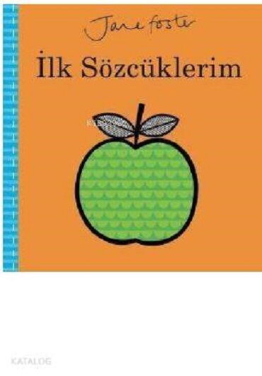 İLK KİTAPLARIM İLK SÖZCÜKLERİM