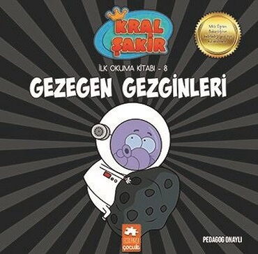 KRAL ŞAKİR İLK OKUMA KİTABI 8 GEZEGEN GEZGİNLERİ