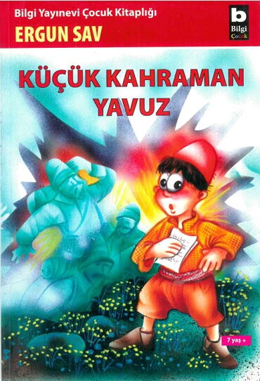 KÜÇÜK KAHRAMAN YAVUZ