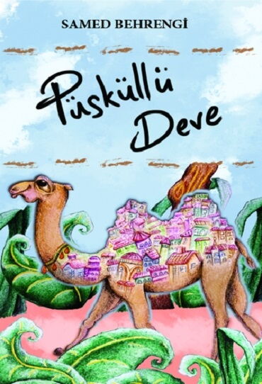 PÜSKÜLLÜ DEVE