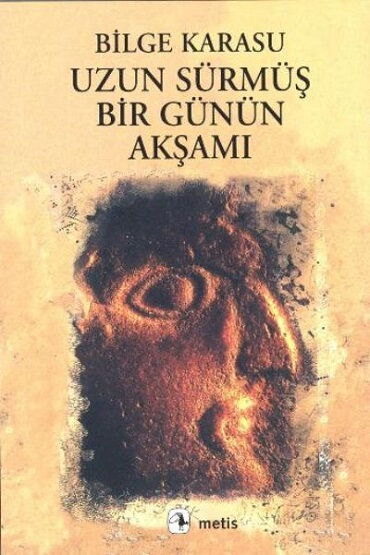 UZUN SÜRMÜŞ BİR GÜNÜN AKŞAMI    
