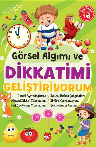 GÖRSEL ALGIMI VE DİKKATİMİ GELİŞTİRİYORUM