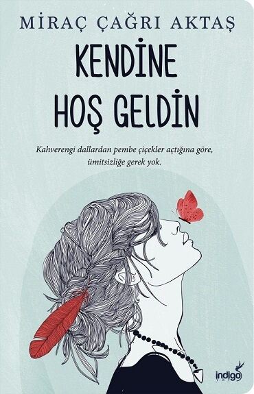 KENDİNE HOŞ GELDİN