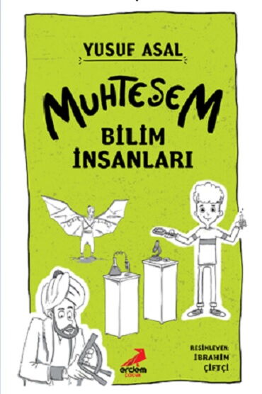 MUHTEŞEM BİLİM İNSANLARI 