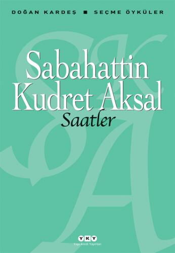 SAATLER SEÇME ÖYKÜLER