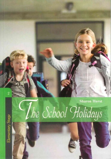 STAGE 2 THE SCHOOL HOLİDAYS