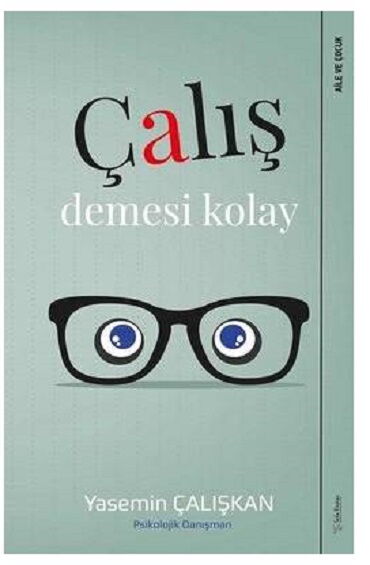 ÇALIŞ DEMESİ KOLAY