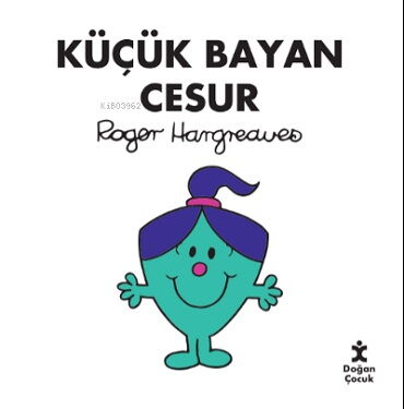KÜÇÜK BAYAN CESUR