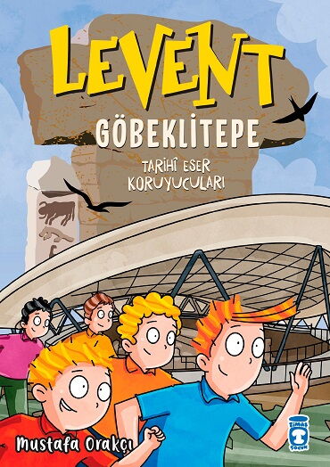 LEVENT GÖBEKLİTEPE TARİHİ ESER KORUYUCULARI
