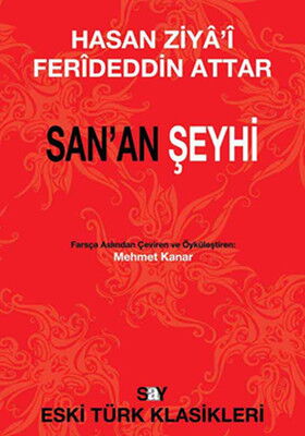 ESKİ TÜRK KLASİKLERİ SAN AN ŞEYHİ