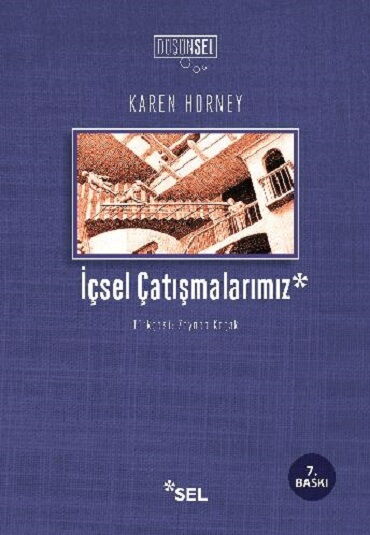 İÇSEL ÇATIŞMALARIMIZ