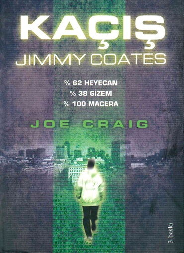 JIMMY COATES KAÇIŞ     