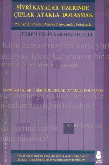 SİVRİ KAYALAR ÜZERİNDE ÇIPLAK AYAKLA DOLAŞMAK