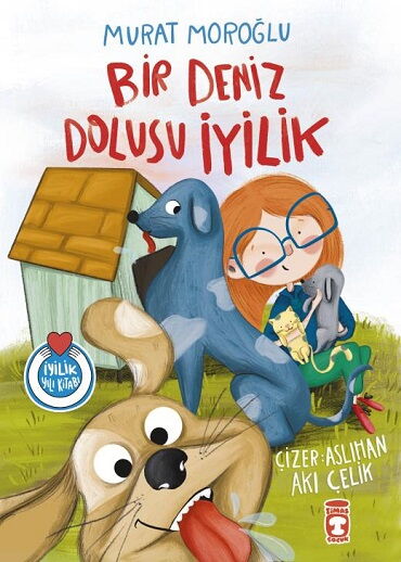 BİR DENİZ DOLUSU İYİLİK