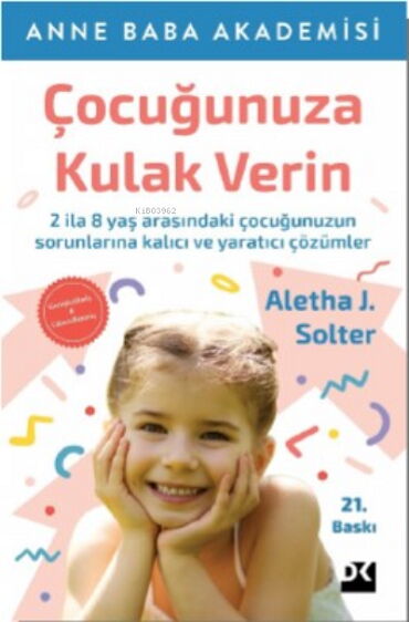 ÇOCUUĞUNUZA KULAK VERİN