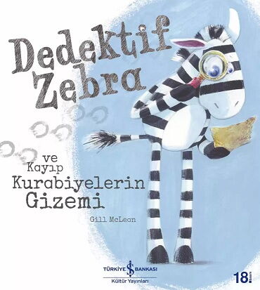 DEDEKTİF ZEBRA VE KAYIP KURABİYELERİN GİZEMİ