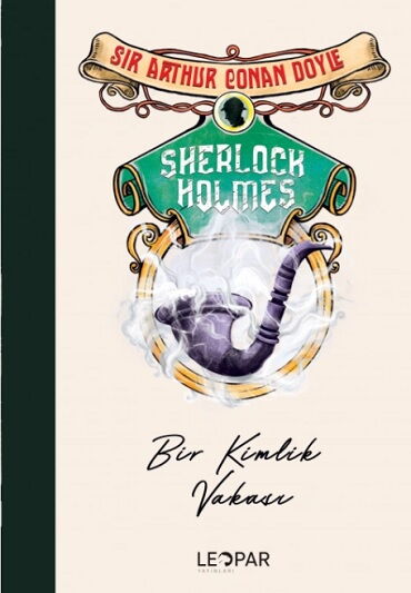 SHERLOCK HOLMES BİR KİMLİK VAKASI