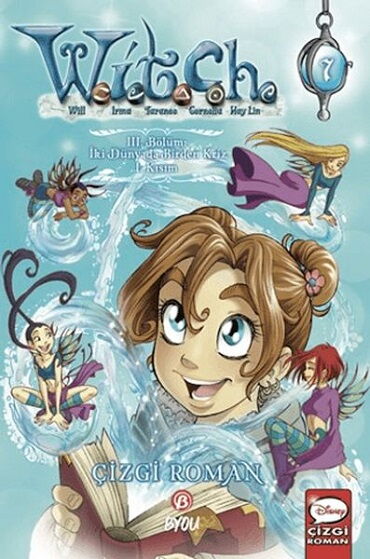 DİSNEY MANGA WİTCH 7 3.BÖLÜM İKİ DÜNYA BİRDEN KRİZ
