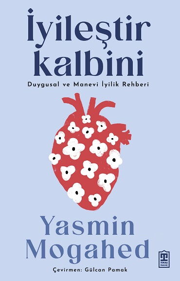 İYİLEŞTİR KALBİNİ