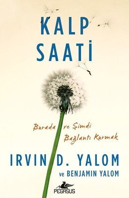 KALP SAATİ BURADA VE ŞİMDİ BAĞLANTI KURMAK