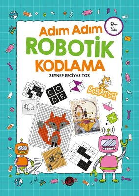 ROBOTİK KODLAMA ADIM ADIM 9+ YAŞ