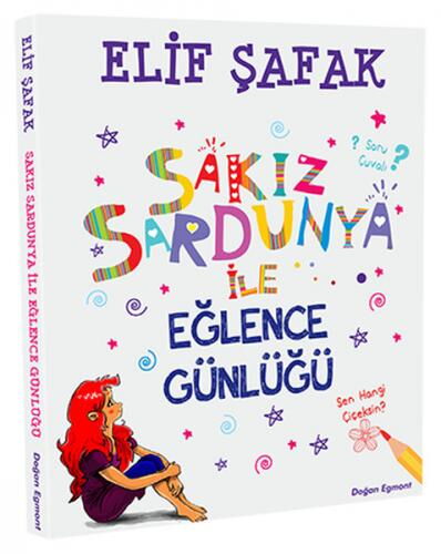SAKIZ SARDUNYANIN EĞLENCE GÜNLÜĞÜ