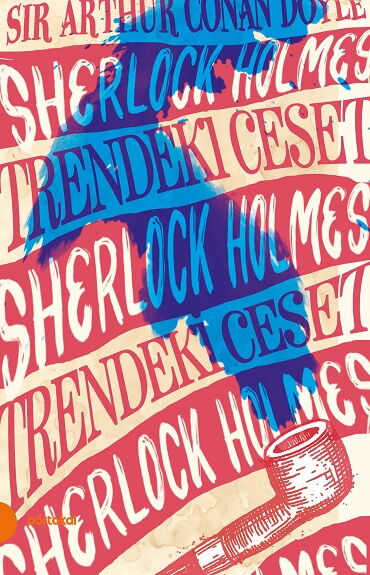 SHERLOCK HOLMES 9 TRENDEKİ CESET