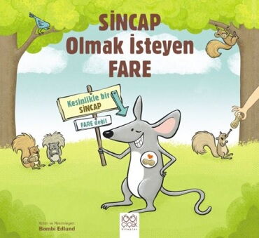 SİNCAP OLMAK İSTEYEN FARE