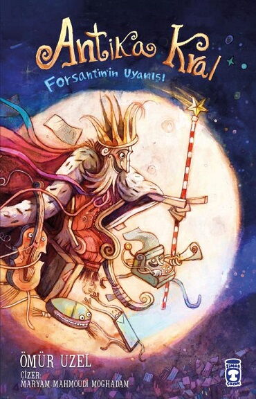 ANTİKA KRAL FORSANTİNİN UYANIŞI