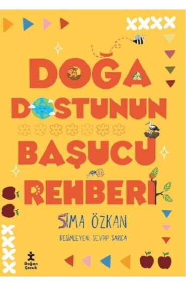 DOĞA DOSTUNUN BAŞUCU REHBERİ