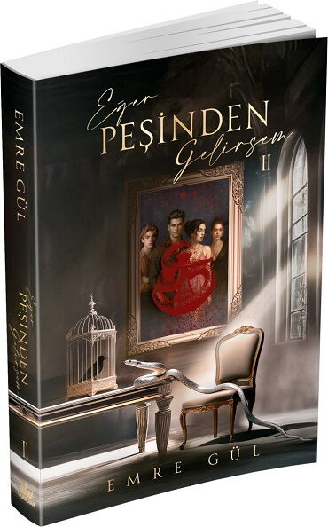 EĞER PEŞİNDEN GELİRSEM 2 CİLTSİZ