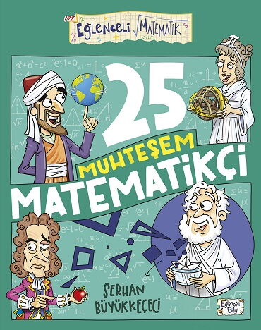 EĞLENCELİ MATEMATİK 25 MUHTEŞEM MATEMATİKÇİ 178