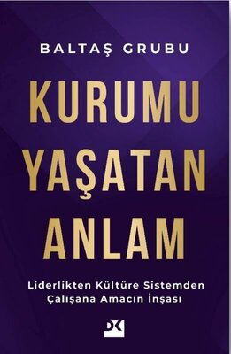 KURUMU YAŞATAN ANLAM 