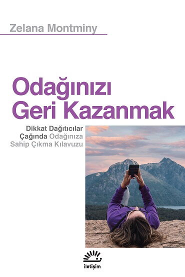 ODAĞINIZI GERİ KAZANMAK