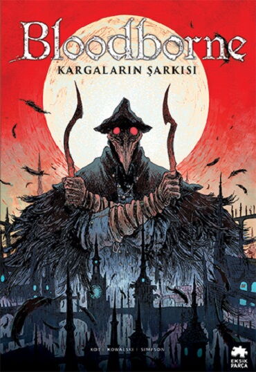 BLOODBORNE 3 KARGALARIN ŞARKISI ÇİZGİ ROMAN