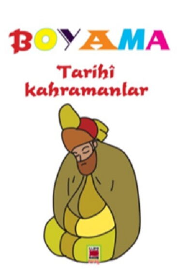 BOYAMA TARİHİ KAHRAMANLAR