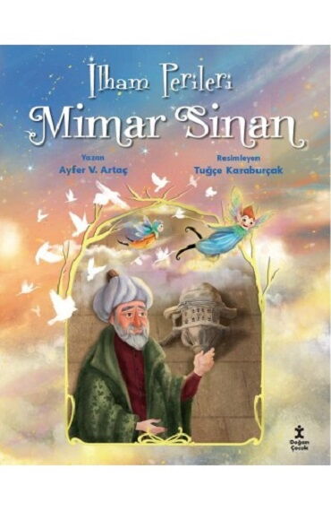 İLHAM PERİLERİ MİMAR SİNAN