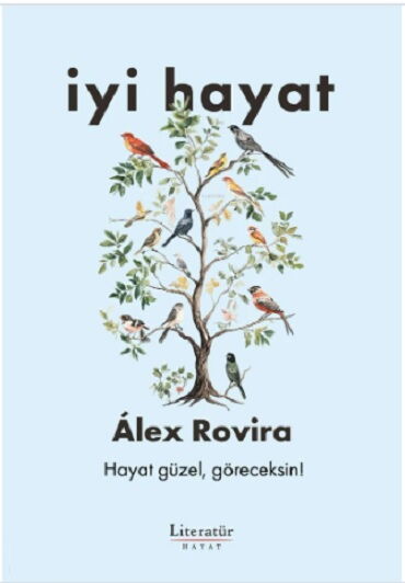 İYİ HAYAT HAYAT GÜZEL GÖRECEKSİN