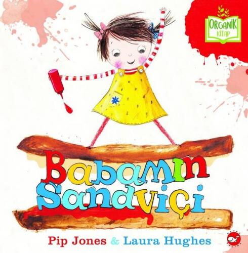 ORGANİK KİTAP BABAMIN SANDVİÇİ