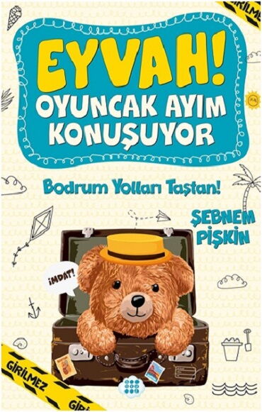 EYVAH OYUNCAK AYIM KONUŞUYOR 3 BODRUM YOLLARI TAŞT