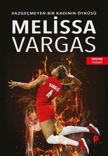 MELİSSA VARGAS VAZGEÇMEYEN BİR KADININ ÖYKÜSÜ