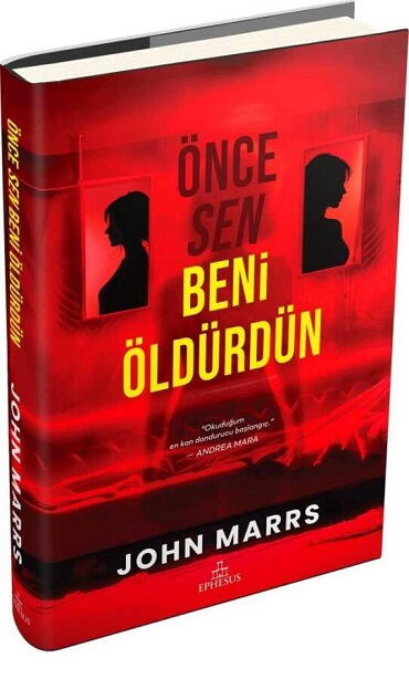 ÖNCE SEN BENİ ÖLDÜRDÜN CİTLİ