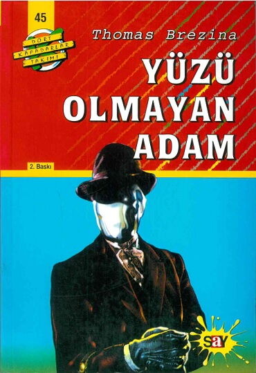 4 KAFADARLAR 45 YÜZÜ OLMAYAN ADAM