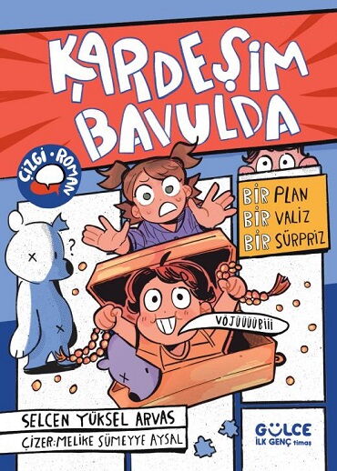 KARDEŞİM BAVULDA