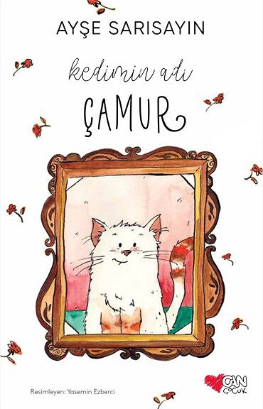 KEDİMİN ADI ÇAMUR